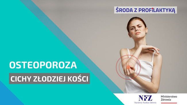 Grafika Środy z Profilaktyką. Osteoporoza cichy złodziej kości