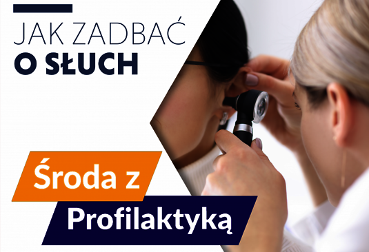 Grafika informacyjna Środa z Profilaktyką. Jak dbać o słuch