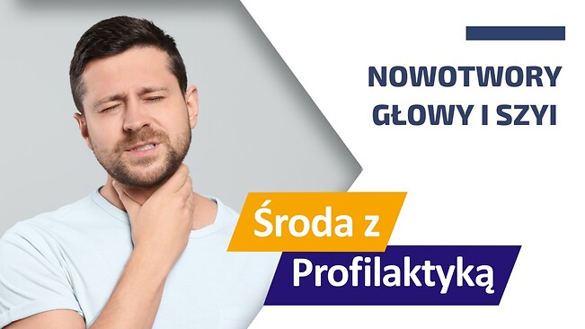 grafika informacyjna środa z Profilaktyką. Nowotwory głowy i szyi