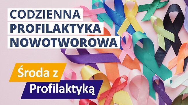 Grafika informacyjna Środa z Profilaktyką. Codzienna profilaktyka nowotworowa