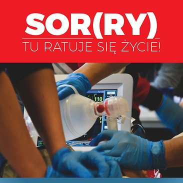 Plakat Sor(ry), tu ratuje się życie!