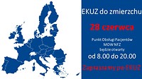 plakat informujący: EKUZ od 8.00 do 20.00