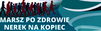 Plakat informacyjny o Marszu Po Zdrowie Nerek Na Kopiec